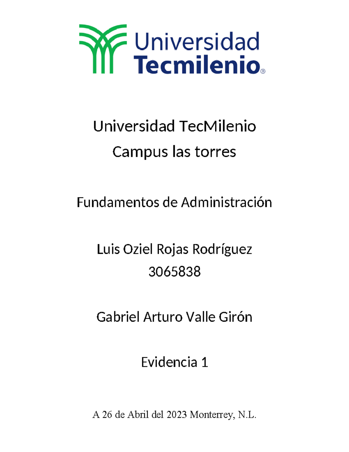 Evidencia 1 - Resumen Fundamentos de Administración - Universidad ...