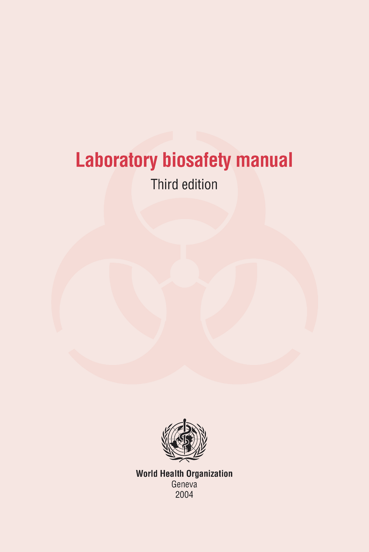 Biosafety Manual WHO - Apuntes 1 - Laboratory Biosafety Manual Third ...