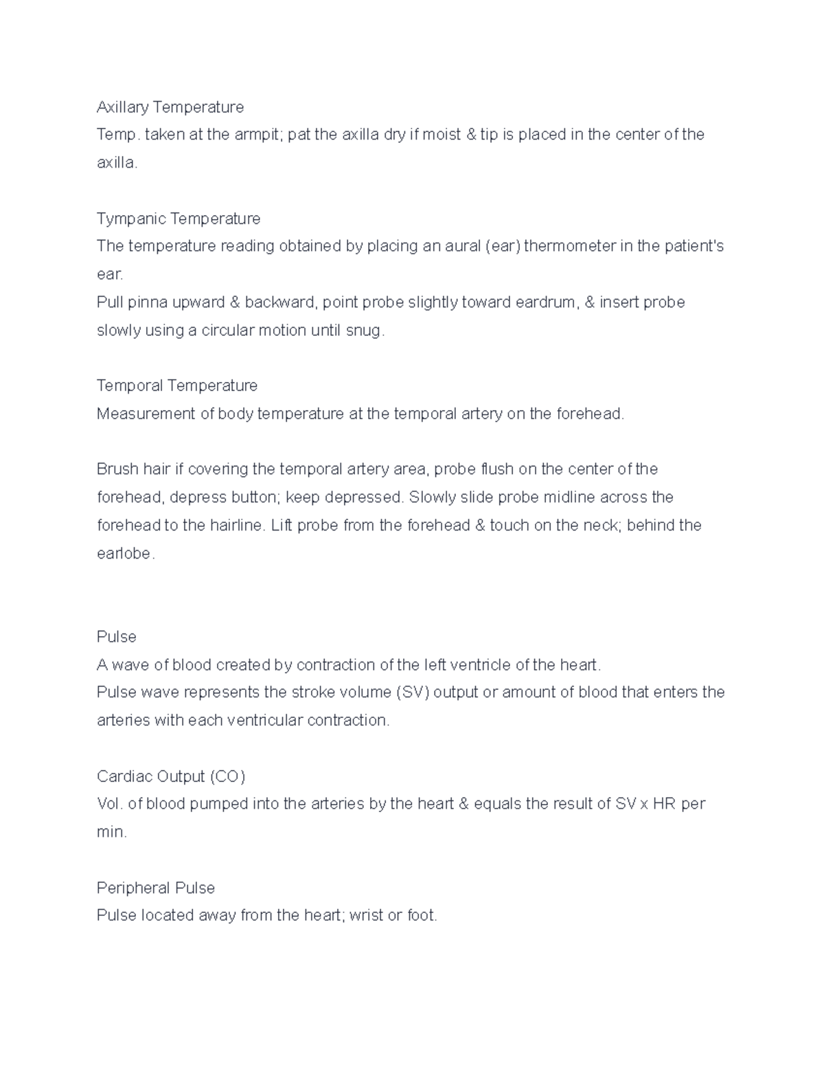 30 nurse notes Axillary Temperature Temp. taken at the armpit; pat