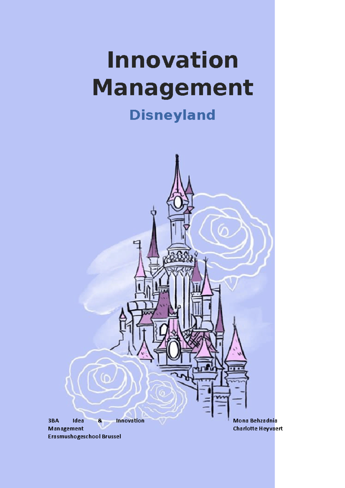 Werkstuk Innovatie management Disney - 3BA Idea & Innovation Management ...