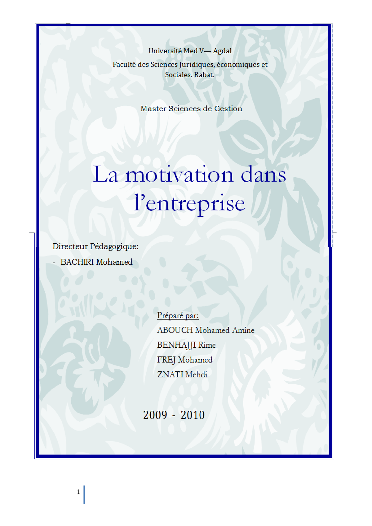 MFE La motivation dans l entreprise Sommaire Introduction Partie I Pensées relatives à l