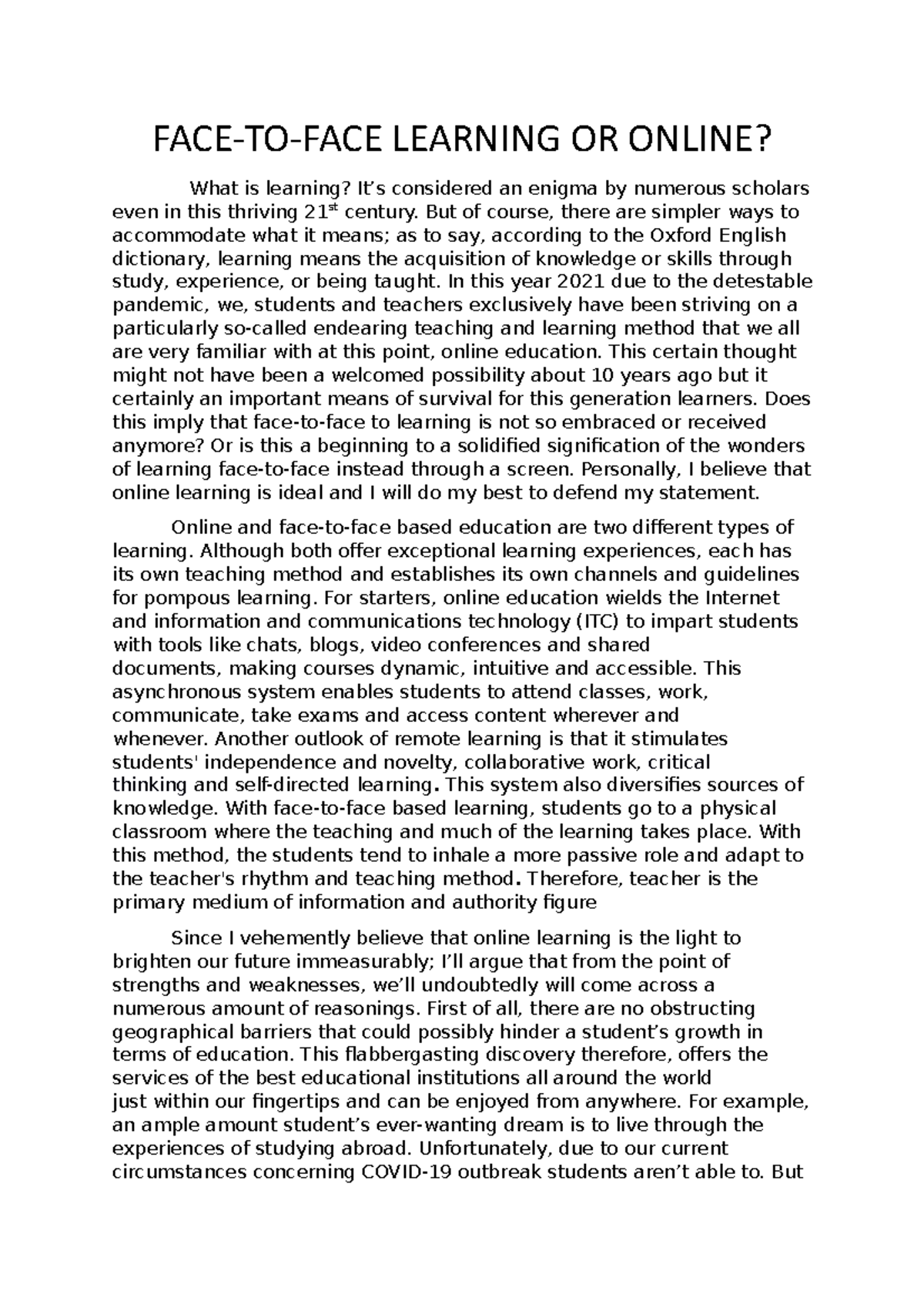 Visshnupriya Sukumar SIM Essay FACETOFACE LEARNING OR ONLINE? What