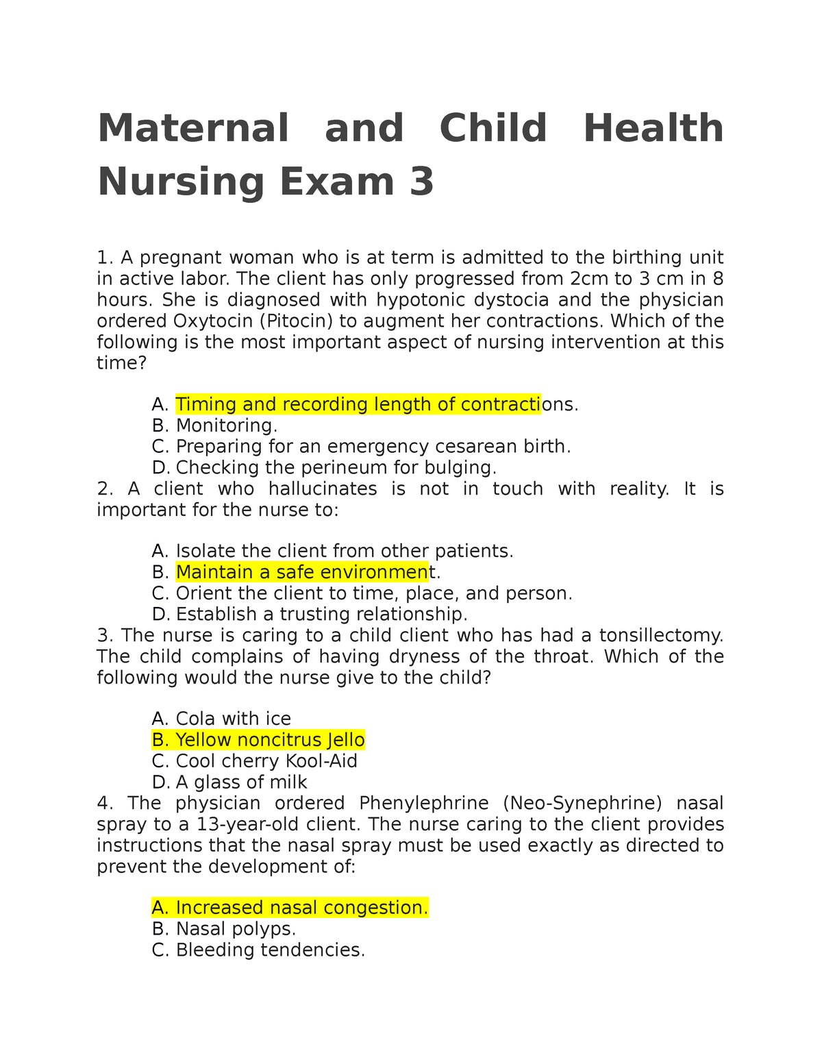 Maternal And Child Health Nursing Exam 3 - The Client Has Only ...