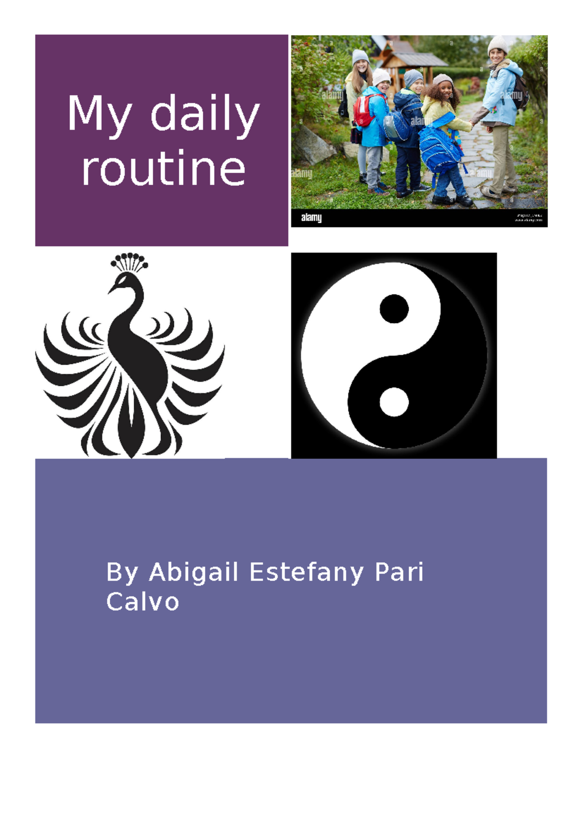 My daily routine - Ingles - My daily routine By Abigail Estefany Pari ...