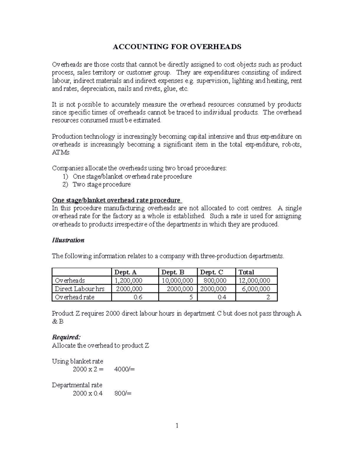 Accounting FOR Overheads - ACCOUNTING FOR OVERHEADS Overheads are those ...