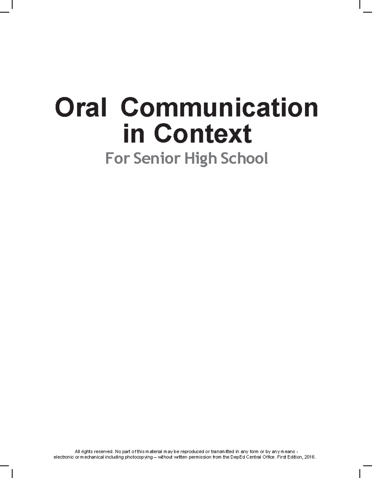 ORAL Communication for module 1 All rights reserved. No part of