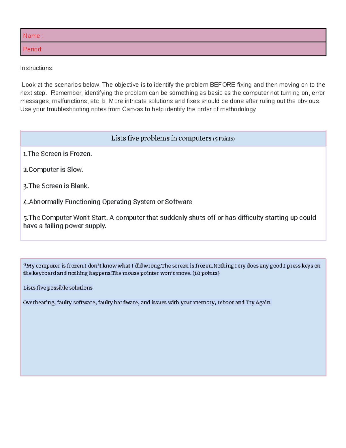 Lists five problems in computers - Name : Period: Instructions: Look at ...