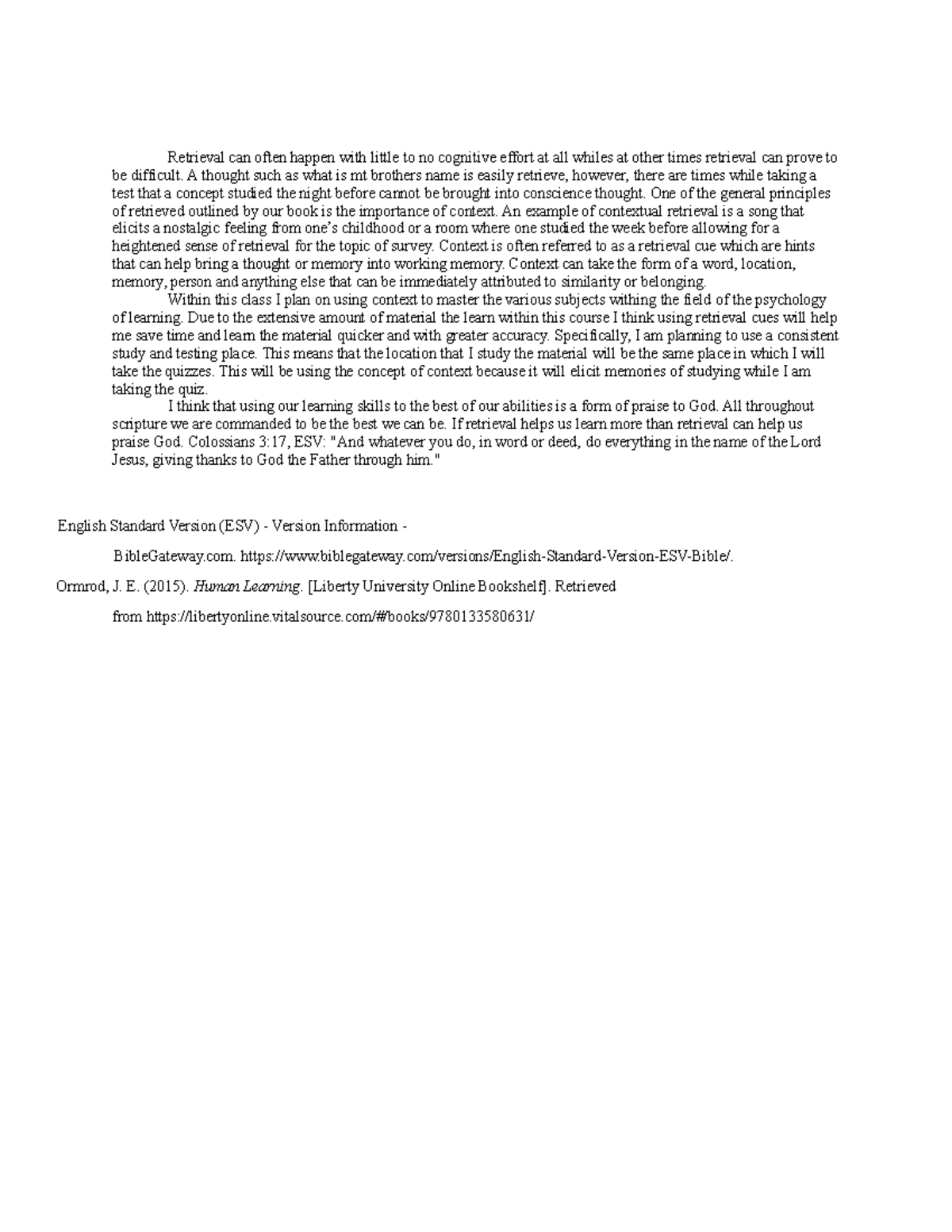 DB 5 - Discussion Board Post - Retrieval can often happen with little ...