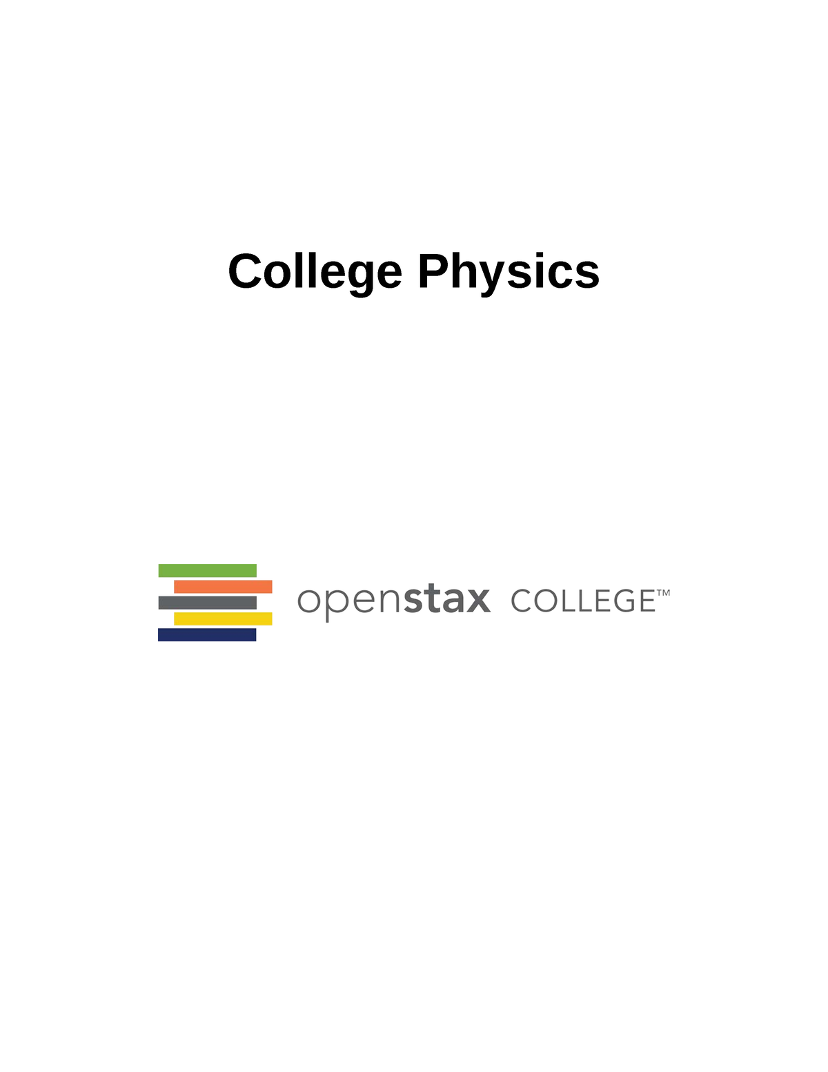 Physics Textbook - College Physics OpenStax College Rice University ...