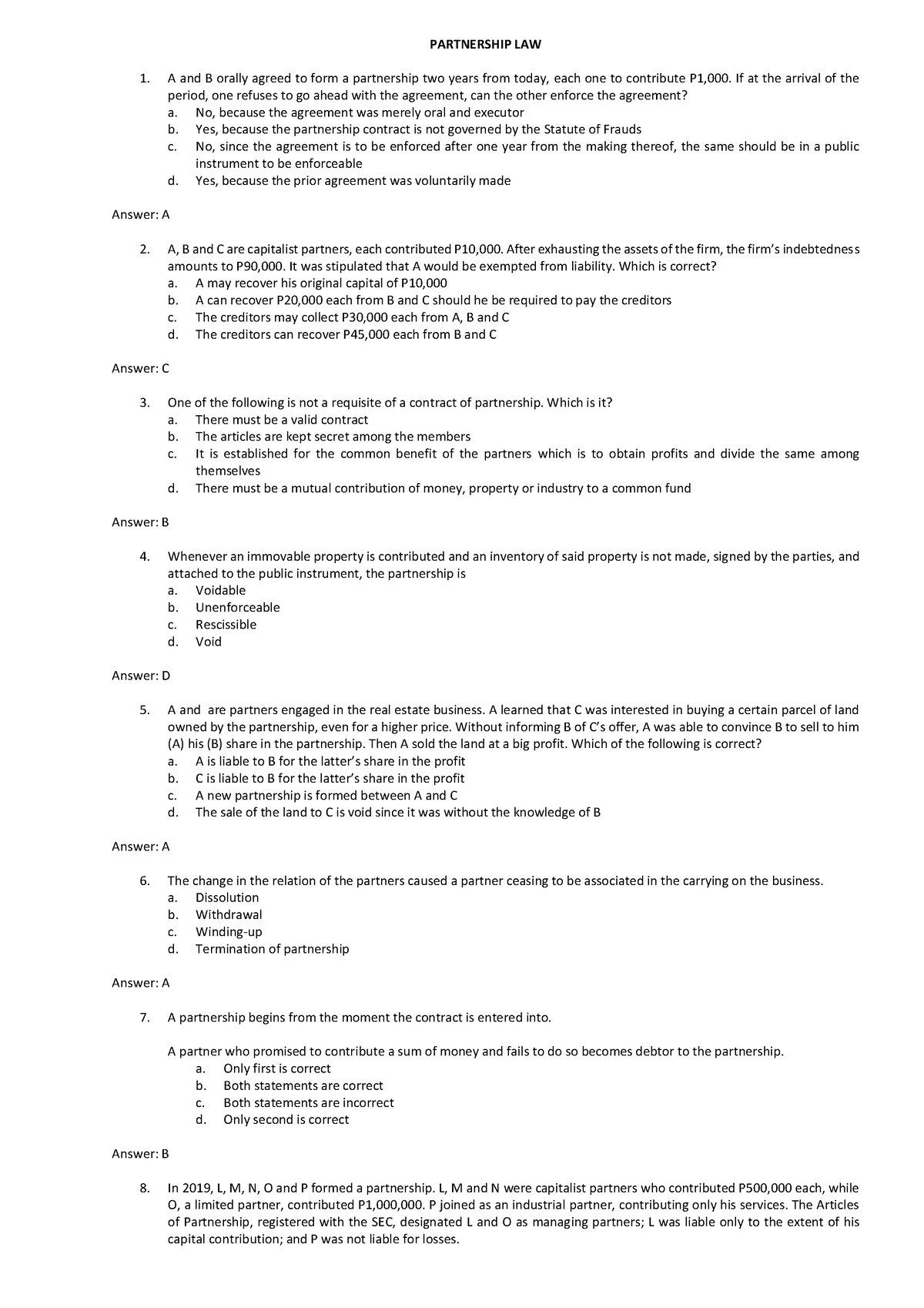 Partnership Law 2020 - PARTNERSHIP LAW A and B orally agreed to form a ...