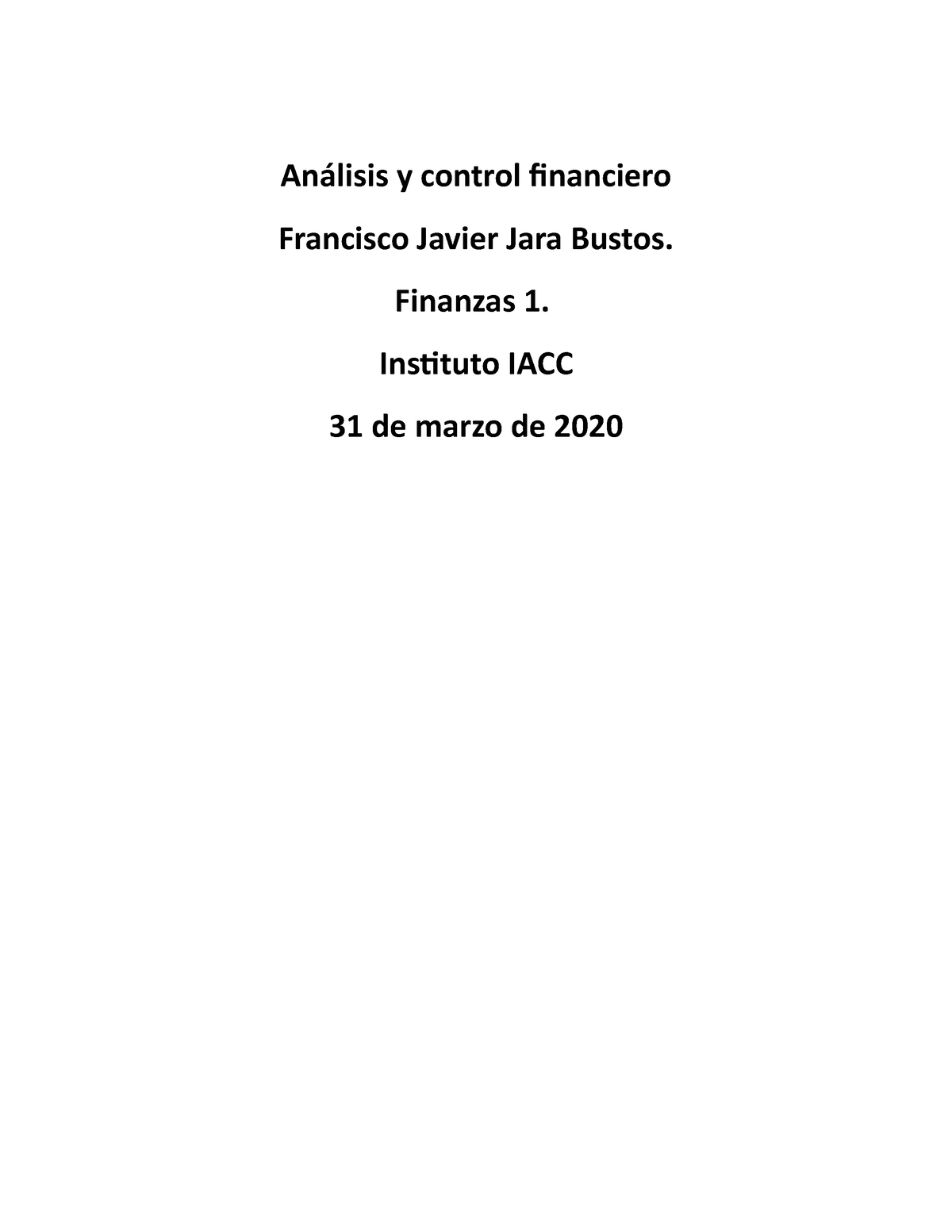 Tarea Semana 1 De Finanzas 1 - Análisis Y Control Financiero Francisco ...