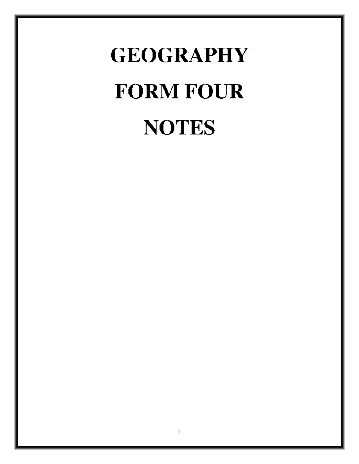 GepgraphyFORMFOUR Studying geography GEOGRAPHY FORM FOUR NOTES