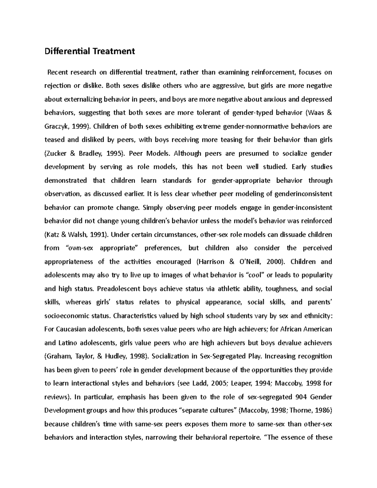 Differential Treatment Differential Treatment Recent research on