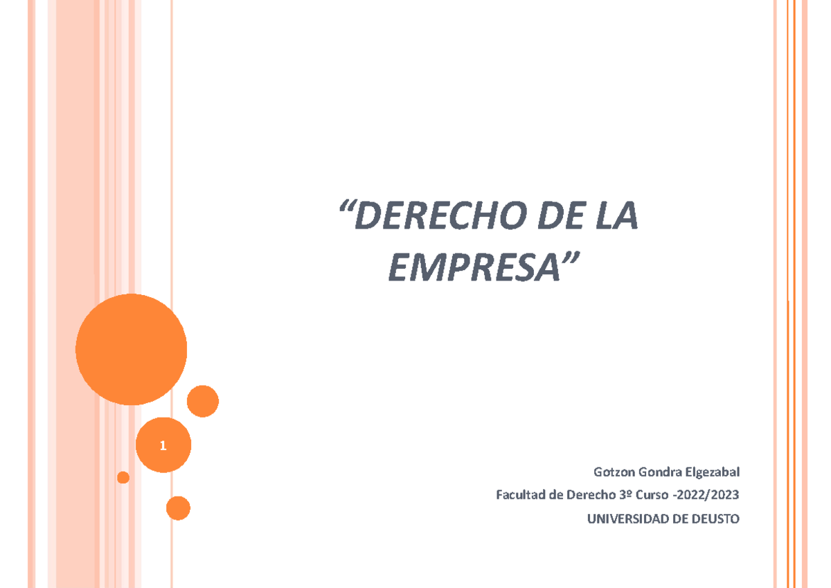 Bloque I - “DERECHO DE LA EMPRESA” Gotzon Gondra Elgezabal Facultad de
