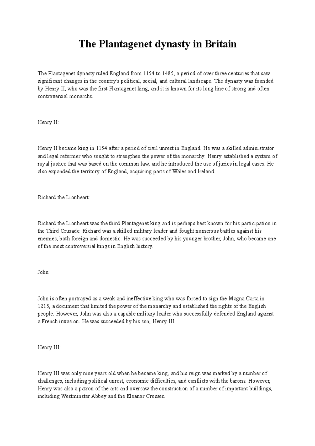 The dynasty in Britain The dynasty was founded by Henry