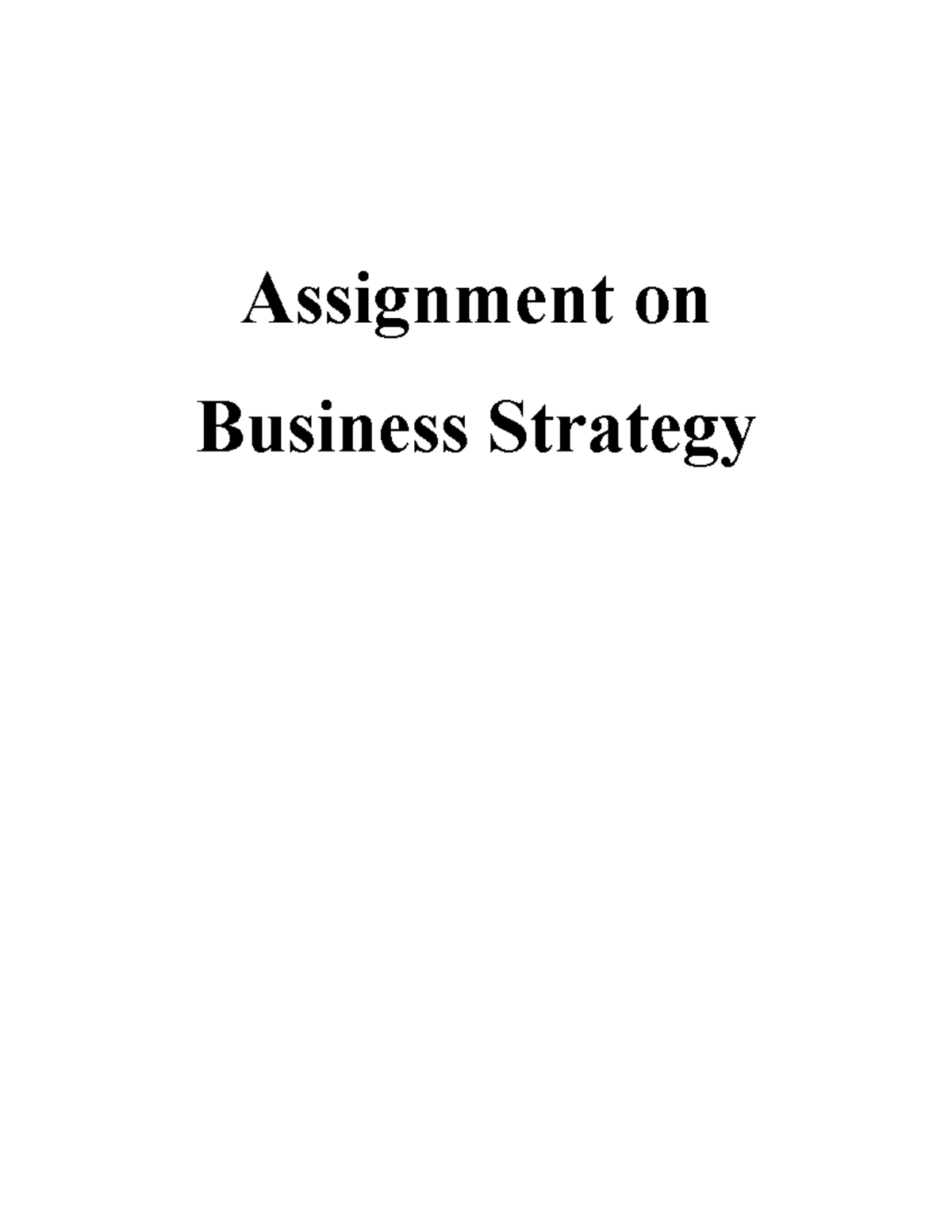 Assignment on Business Strategy GBS - Assignment on Business Strategy ...