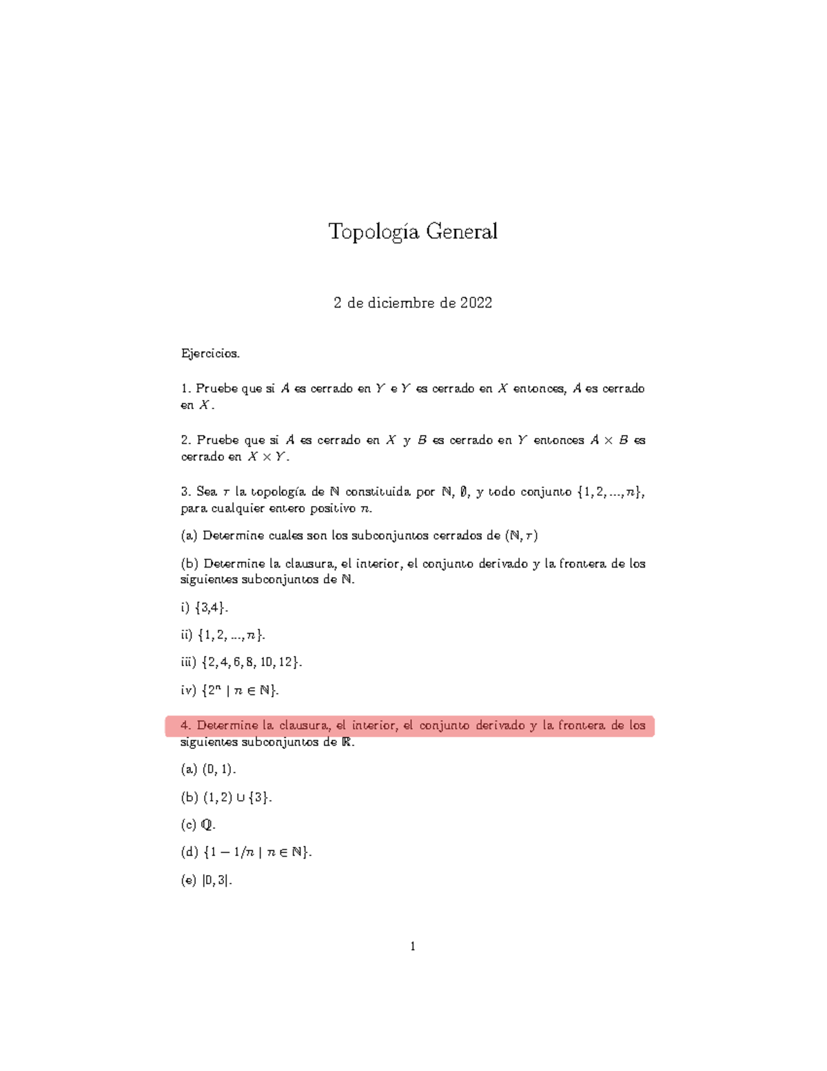 Topologia-Ejercicios - Topolog ́ıa General 2 de diciembre de 2022 ...