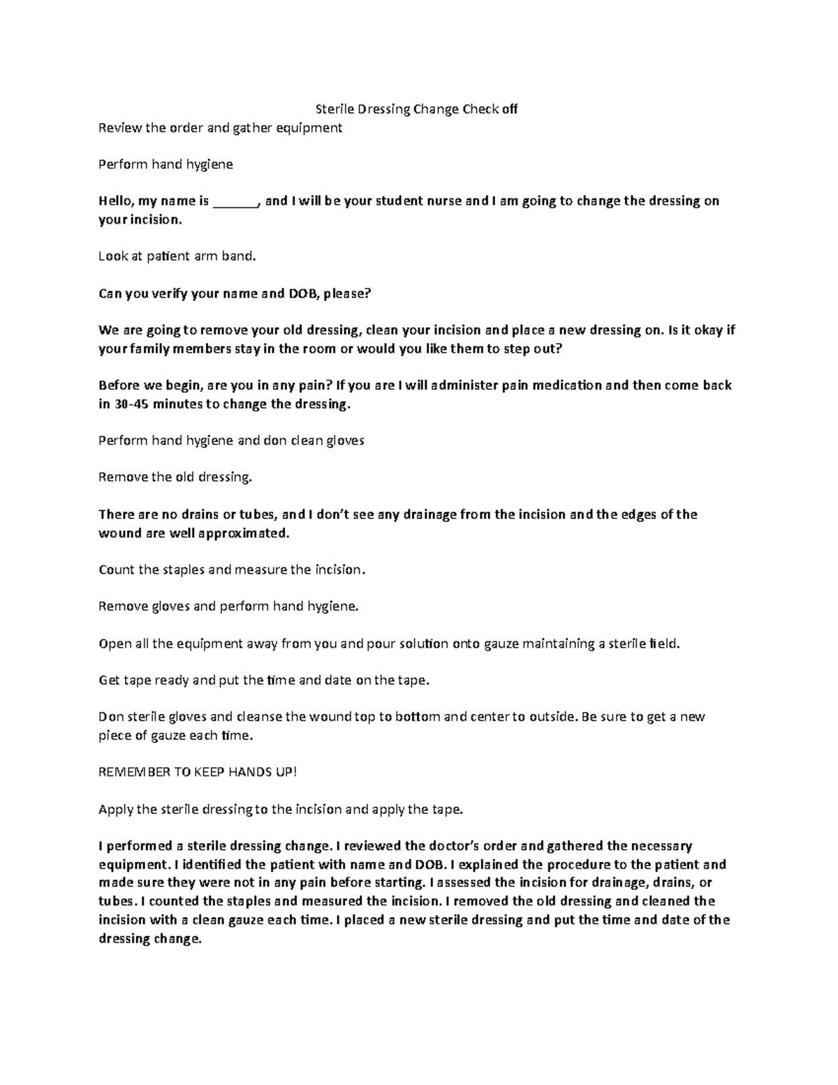 Sterile Dressing Change Check off Review the order and gather