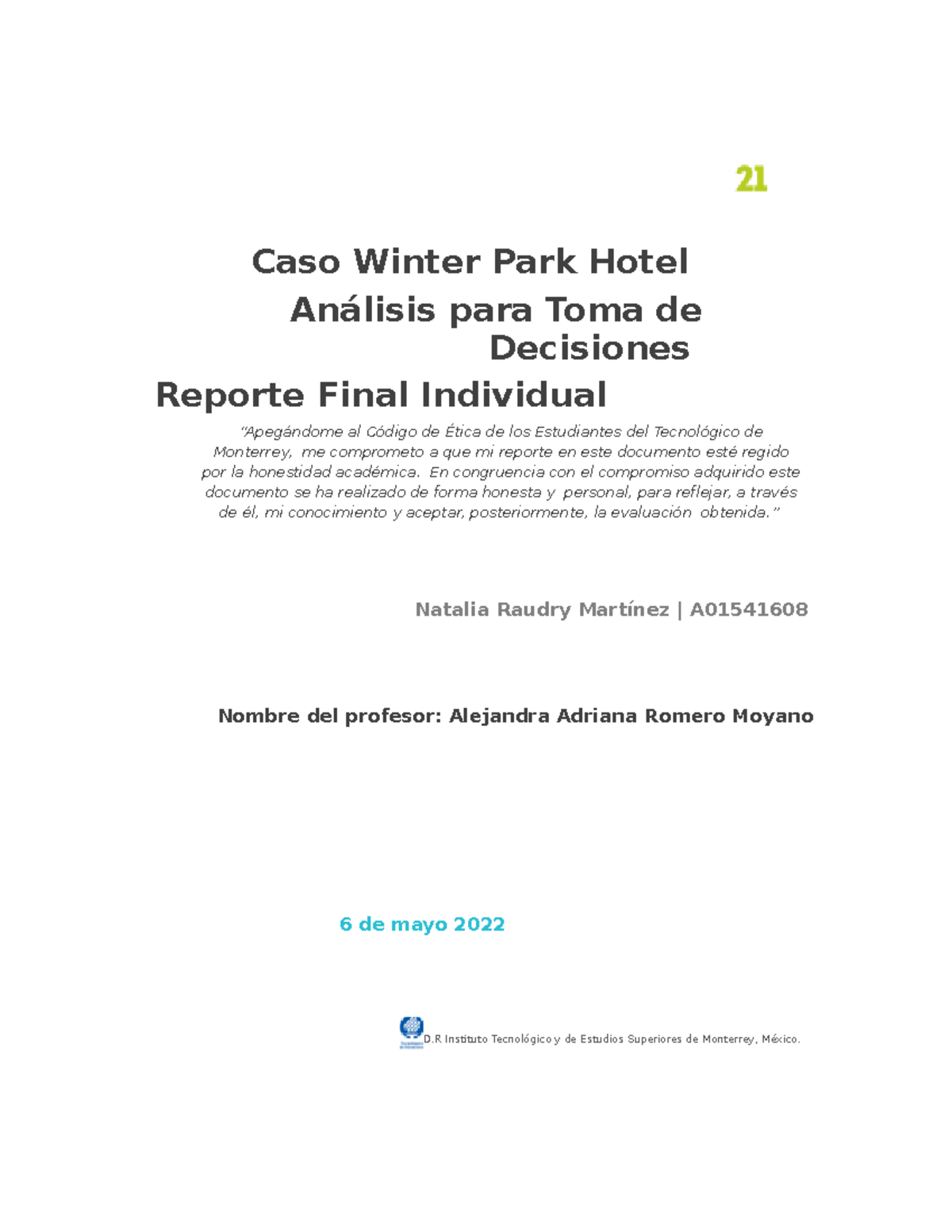 Evidencia 1 introducción a la universidad - CD1004 – Análisis para la ...