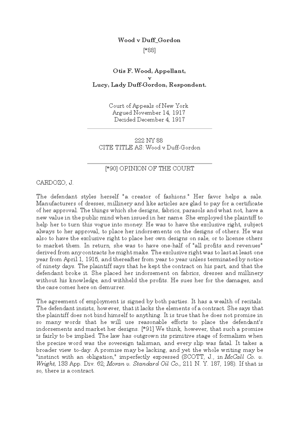 Wood v. Duff Century Wood v Duff_Gordon [*88] Otis F. Wood, Appellant