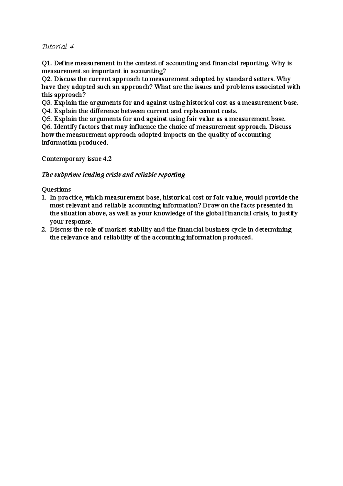 Tut 4 Questions - practice for test - Tutorial 4 Q1. Define measurement ...