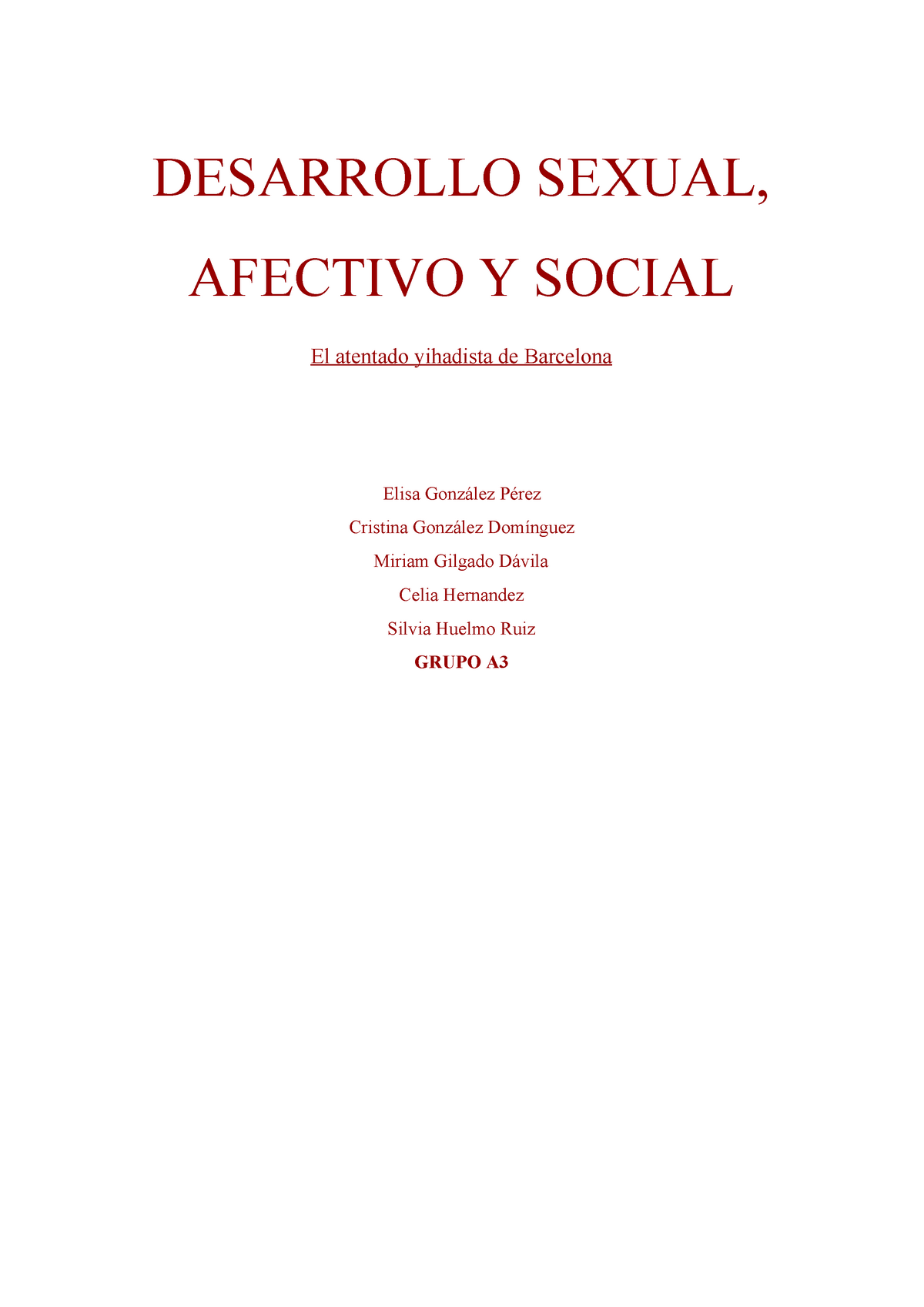 Trabajo Desarrollo Sexual Afectivo Y Social Desarrollo Sexual Afectivo Y Social El Atentado 6014