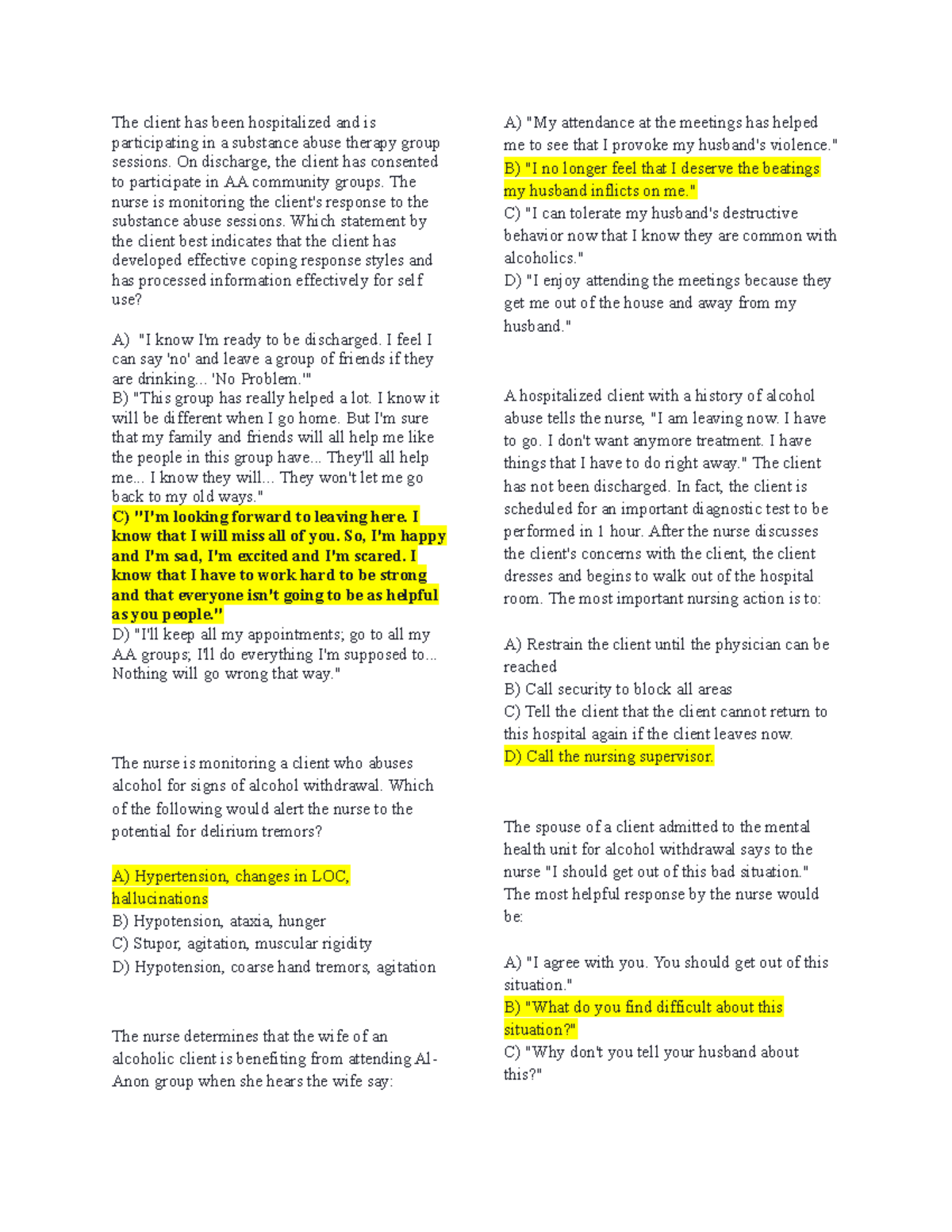 Psych - Review notes - The client has been hospitalized and is ...