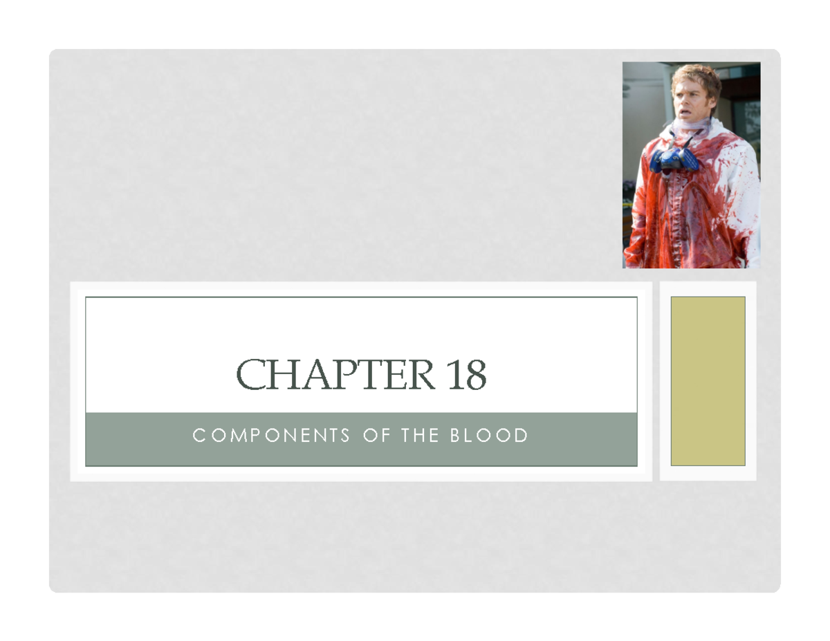 Saladin 10th ed Chapter 18 Blood Components - CHAPTER 18 C O M P O N E ...