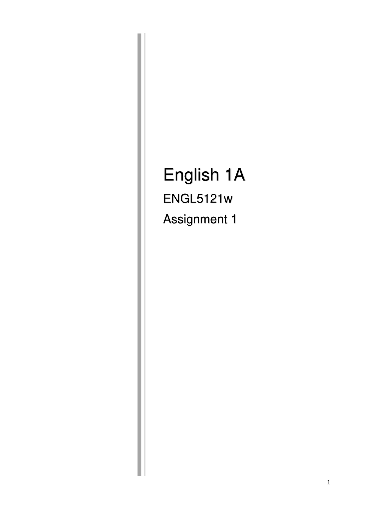 ENGL Assignment 1 - English 1A ENGL5121w Assignment 1 Contents - Studocu