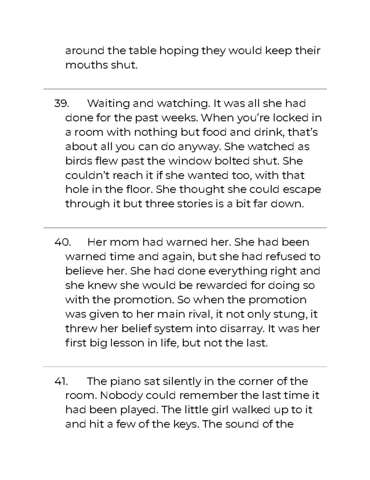 He was after the truth-15 - around the table hoping they would keep ...