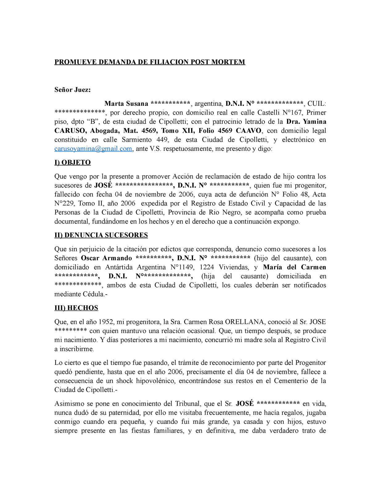 Demanda - PROMUEVE DEMANDA DE FILIACION POST MORTEM Señor Juez: **Marta  Susana ************* , - Studocu