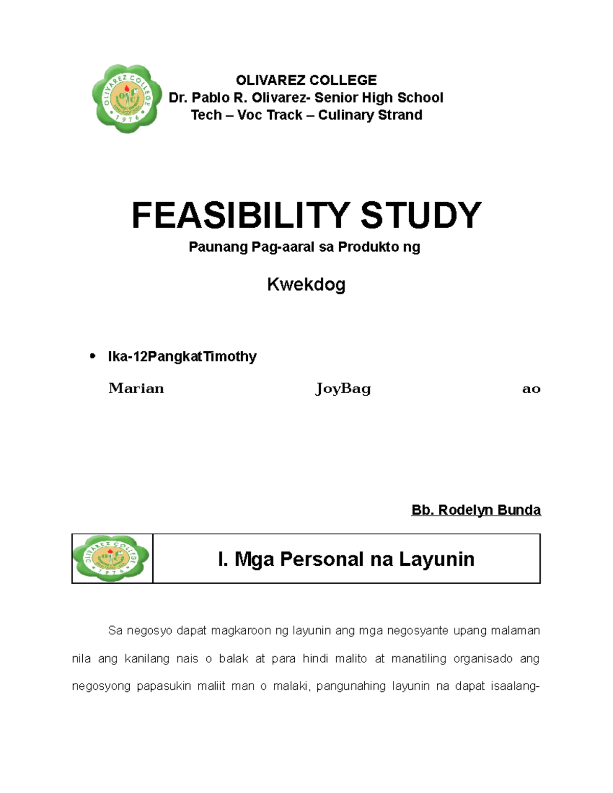 Feasibility Sample OLIVAREZ COLLEGE Dr. Pablo R. Olivarez Senior