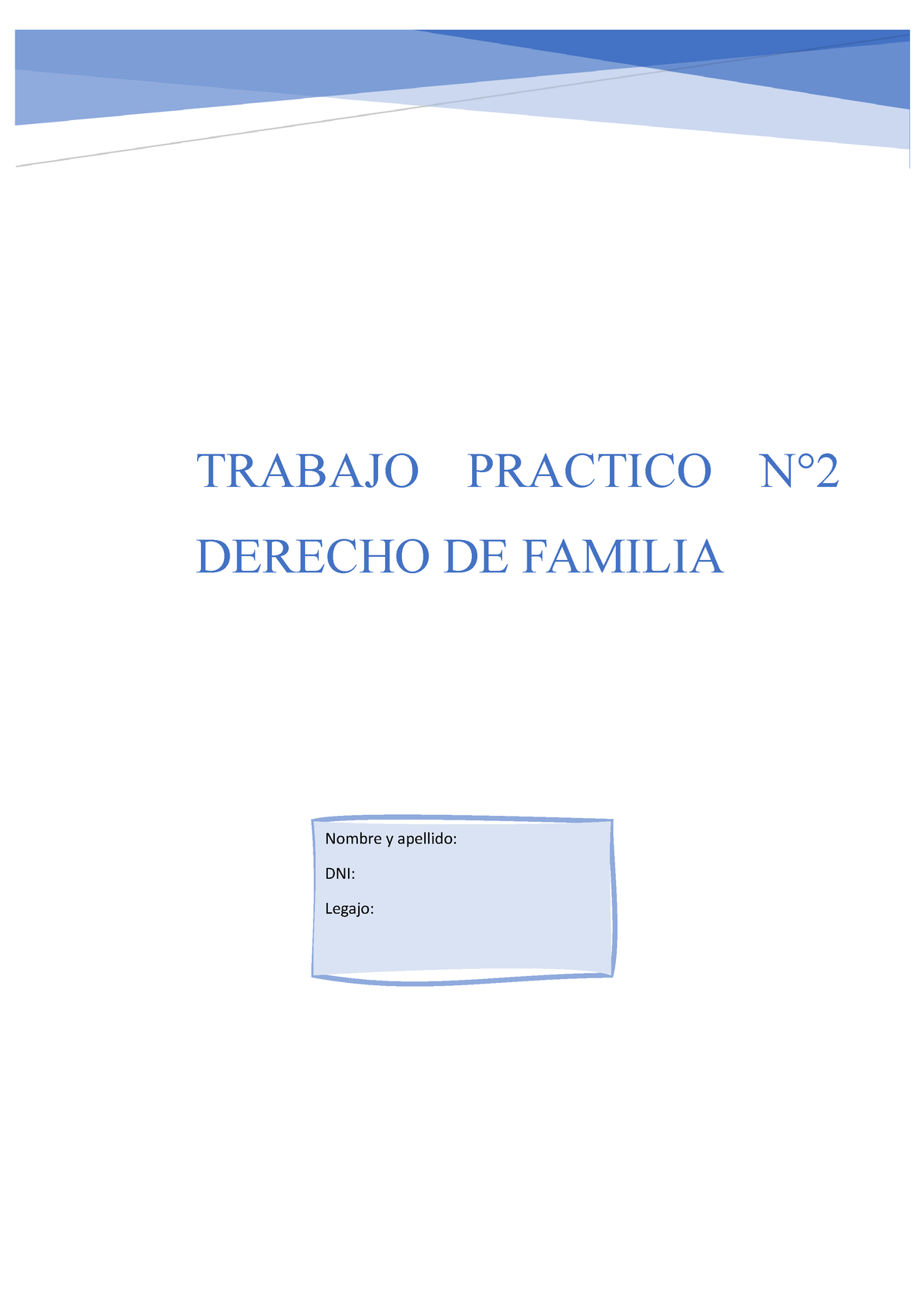 Tp 2 Derecho De Familia Etapa 1 - Nombre Y Apellido: DNI: Legajo ...