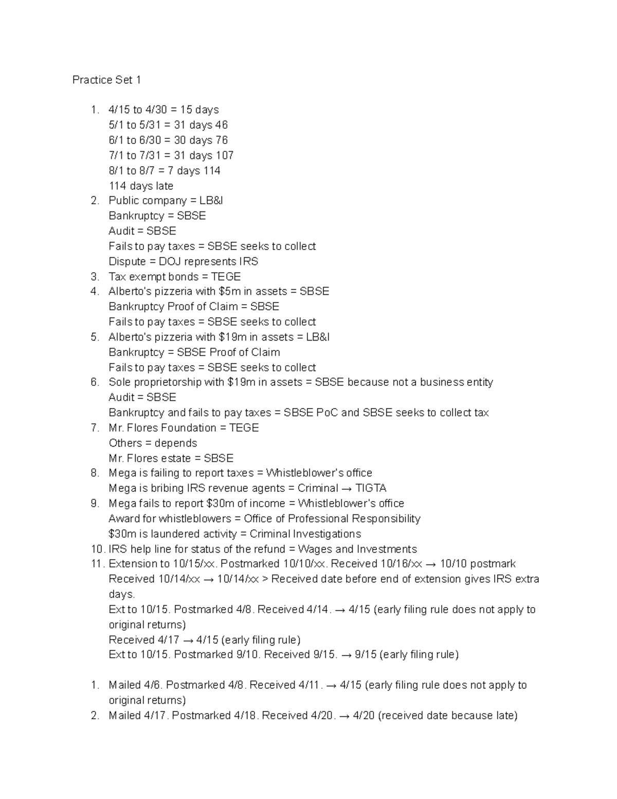Tax Proc Practice Questions - Practice Set 1 4/15 to 4/30 = 15 days 5/1 ...