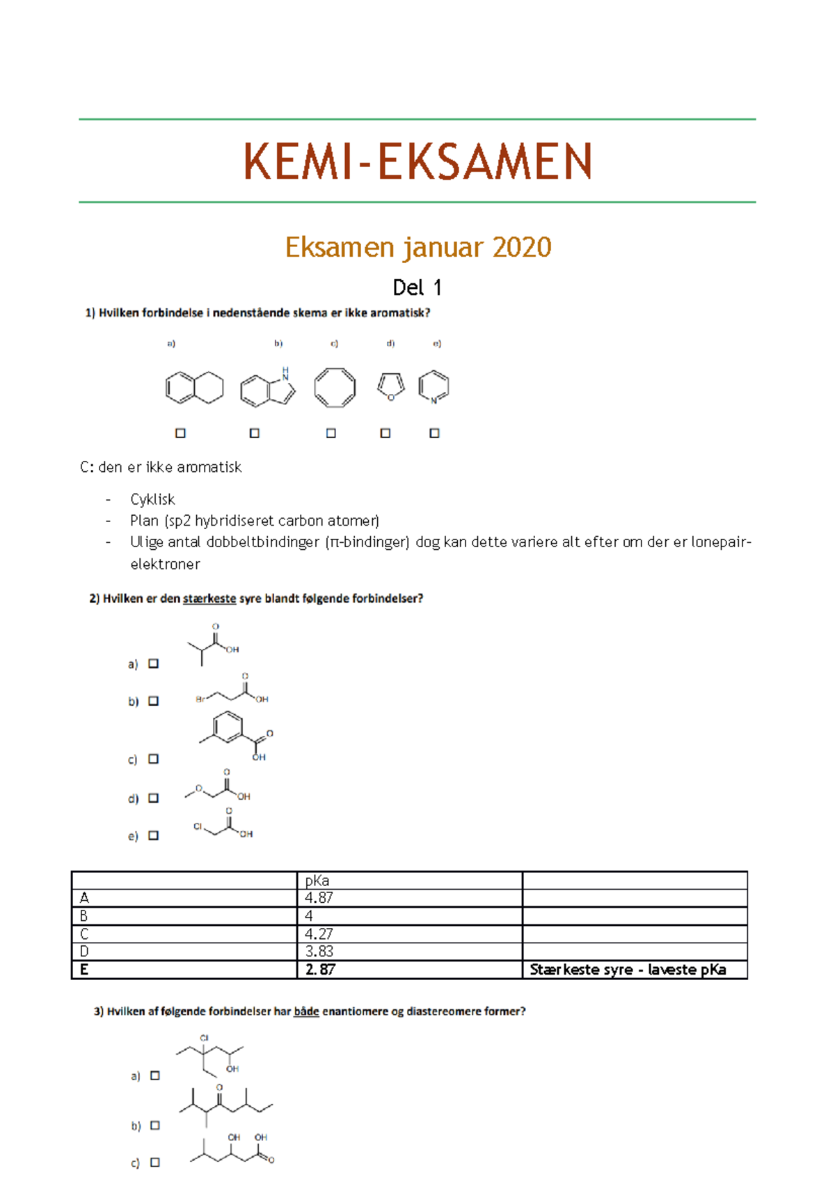 Kemi-eksamenslæsning - KEMI-EKSAMEN Eksamen Januar 2020 Del 1 C: Den Er ...