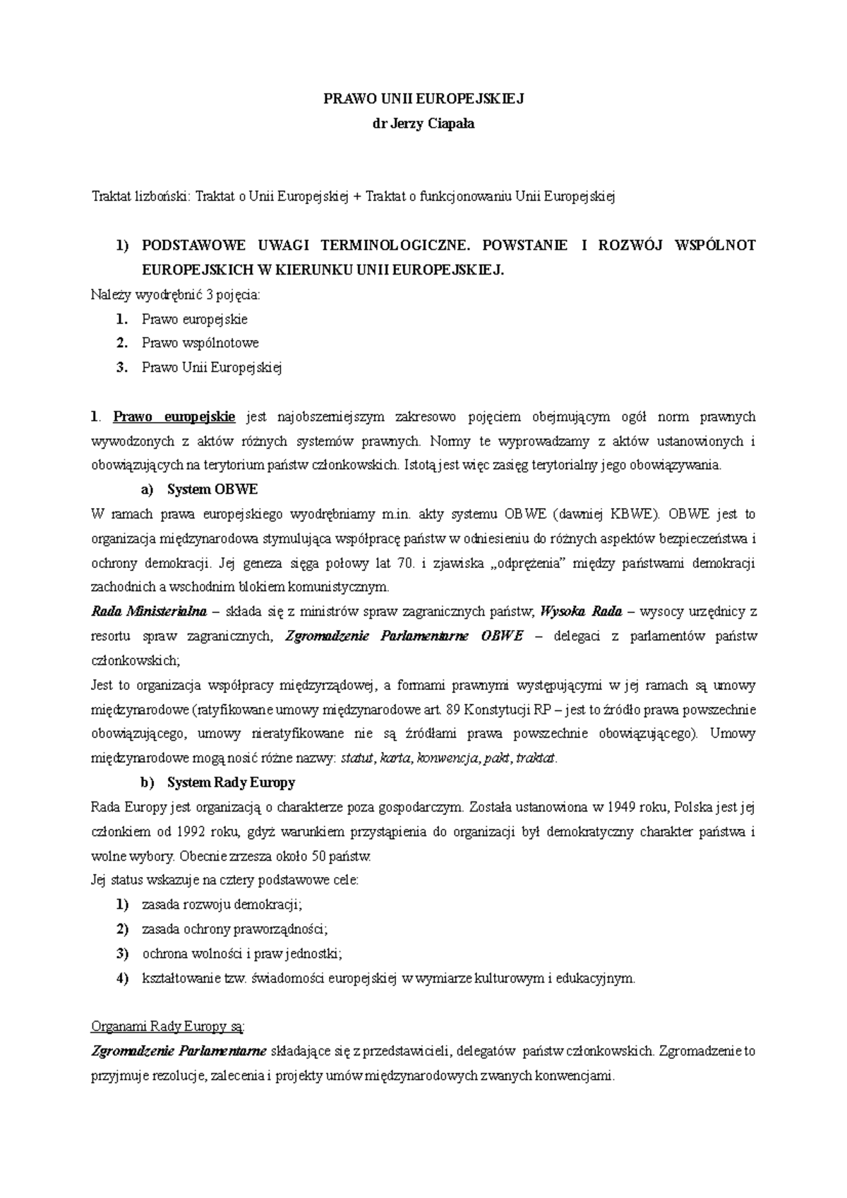 Prawo Unii Europejskiej - Skrypt - PRAWO UNII EUROPEJSKIEJ dr Jerzy