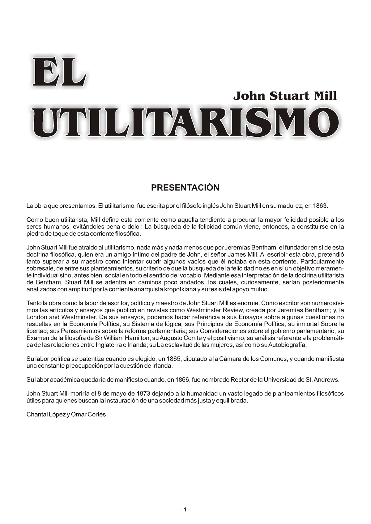 El Utilitarismo John Stuart Mills - PRESENTACIÓN La Obra Que ...