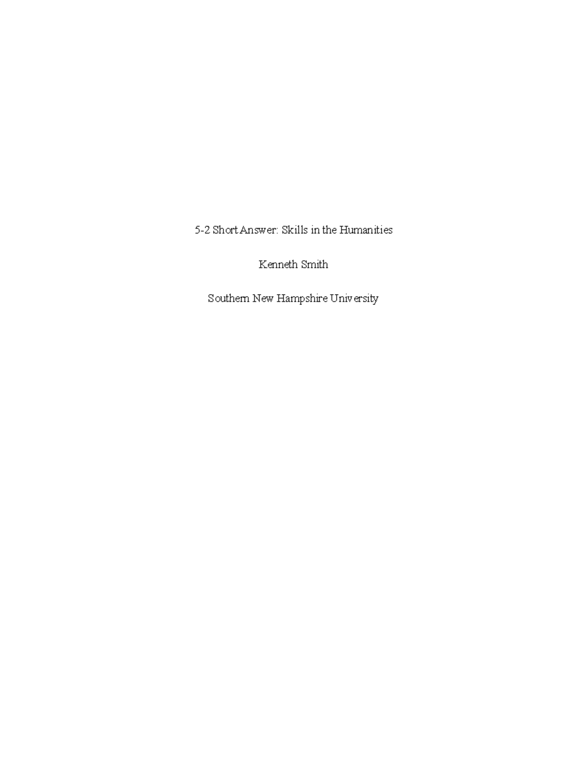 5-2 Shore Answer - week 5 assignment - 5-2 Short Answer: Skills in the ...