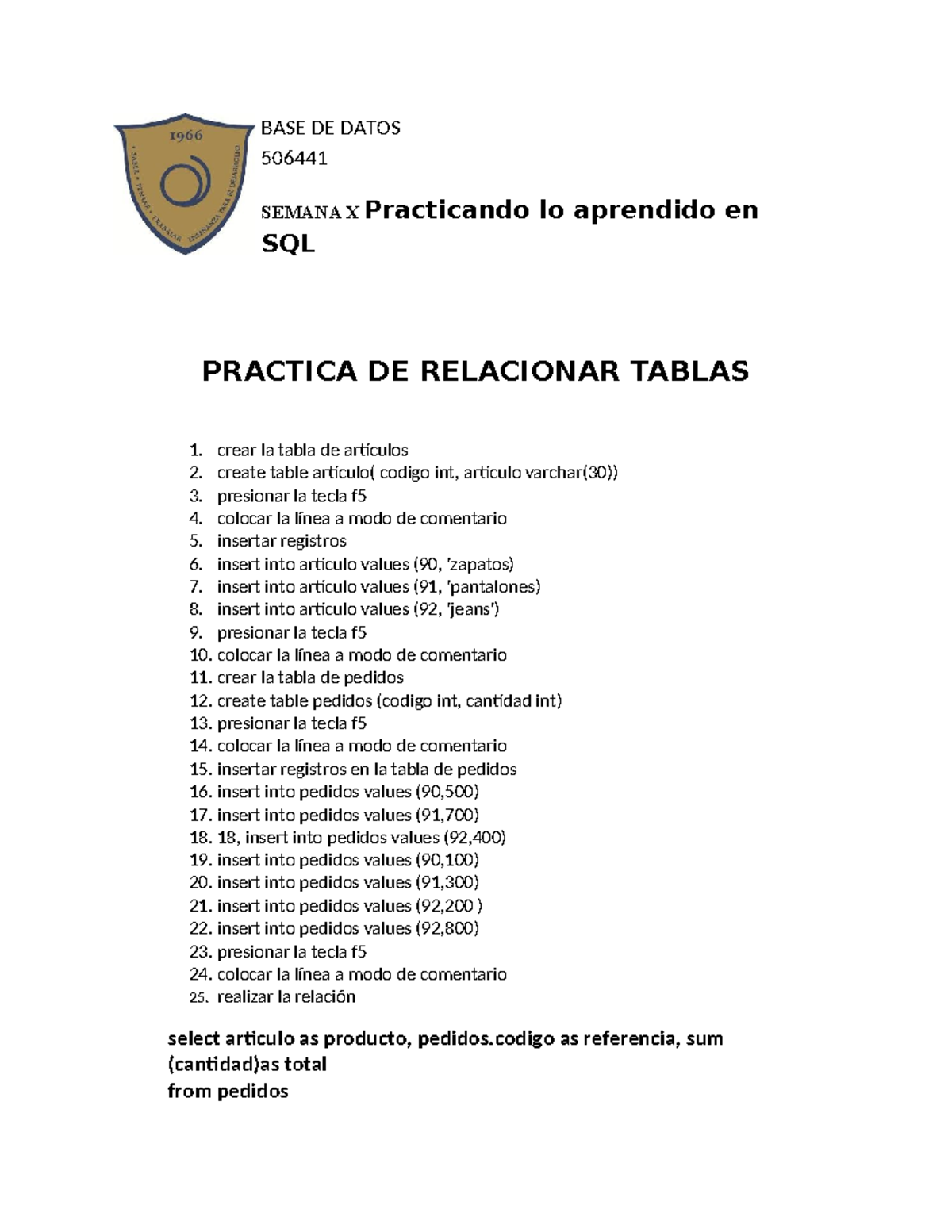 651105 Practica no. 10 SQL - BASE DE DATOS 506441 SEMANA X Practicando ...