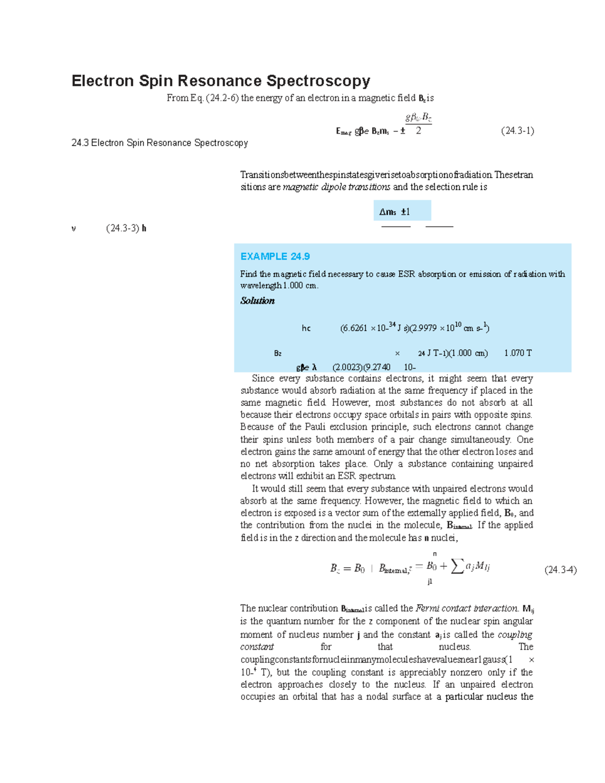 Electron Spin Resonance Spectroscopy (246) the energy of an electron in a field Bz