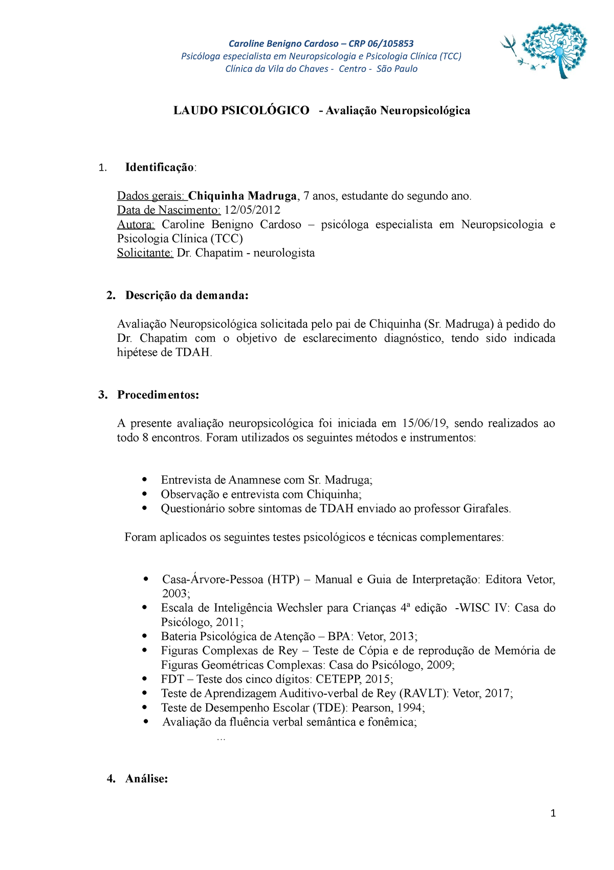 Modelo De Laudo Psicológico Psicóloga Especialista Em Neuropsicologia E Psicologia Clínica 8330