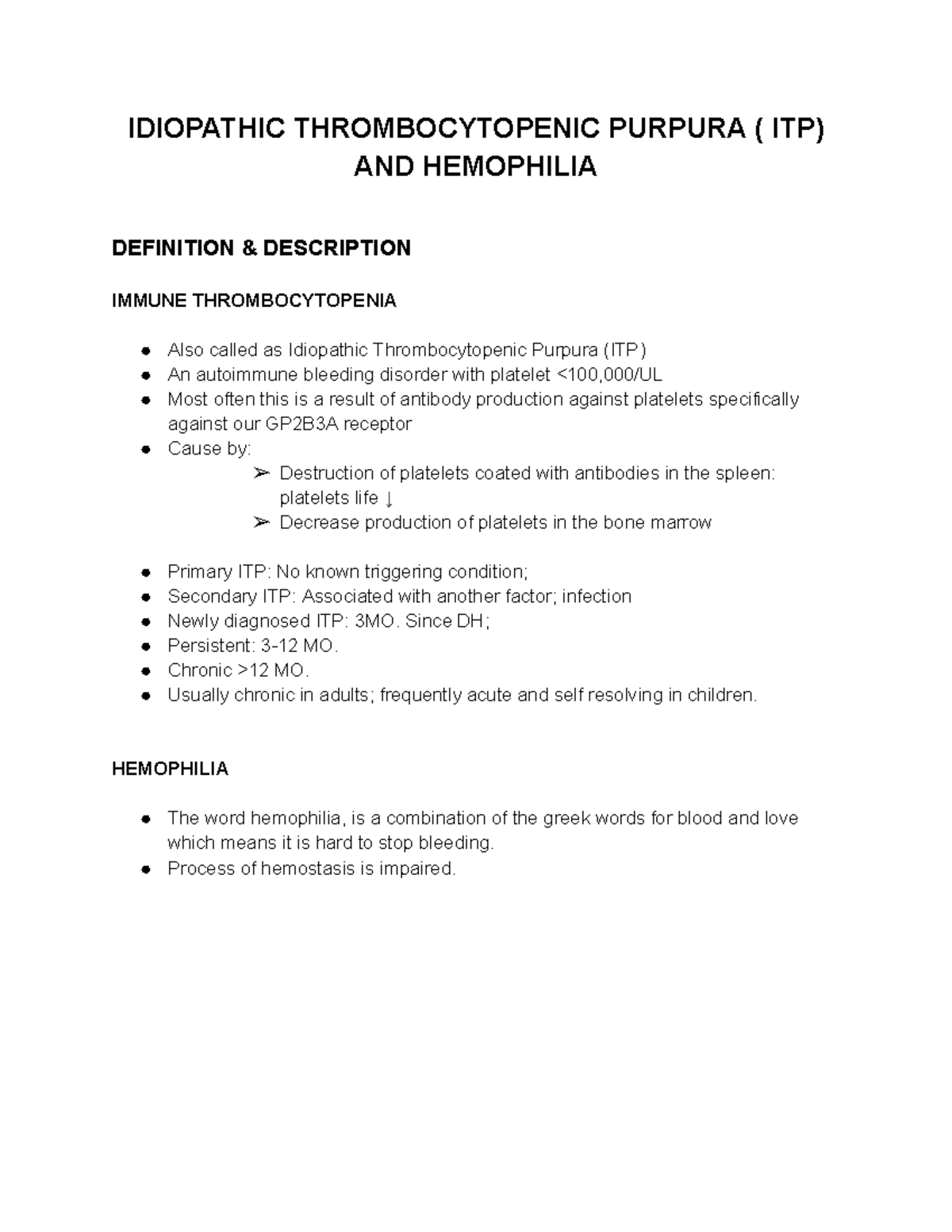 ITP Hemophilia Shhhh IDIOPATHIC THROMBOCYTOPENIC PURPURA ( ITP