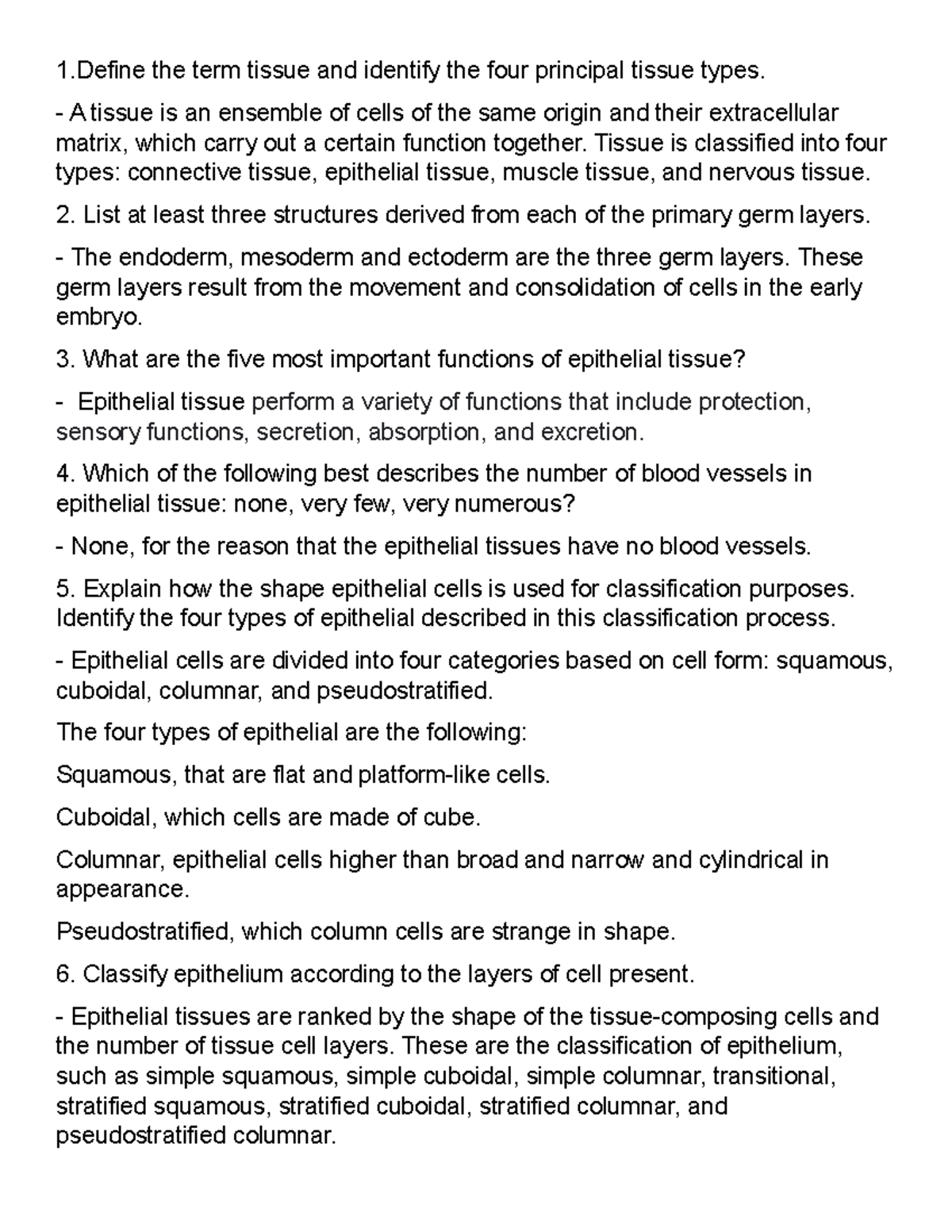 Human Anatomy And Physiology 1 the term tissue and identify the four
