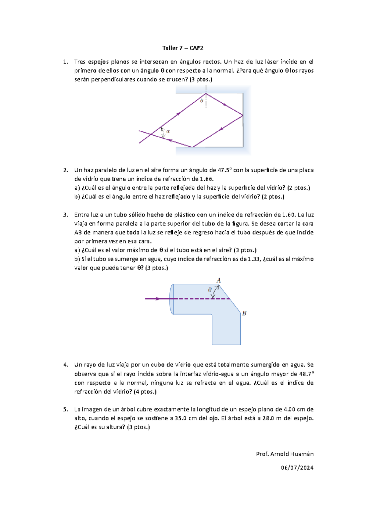 Taller 7 - Taller 7 – CAF 2 Tres espejos planos se intersecan en ...