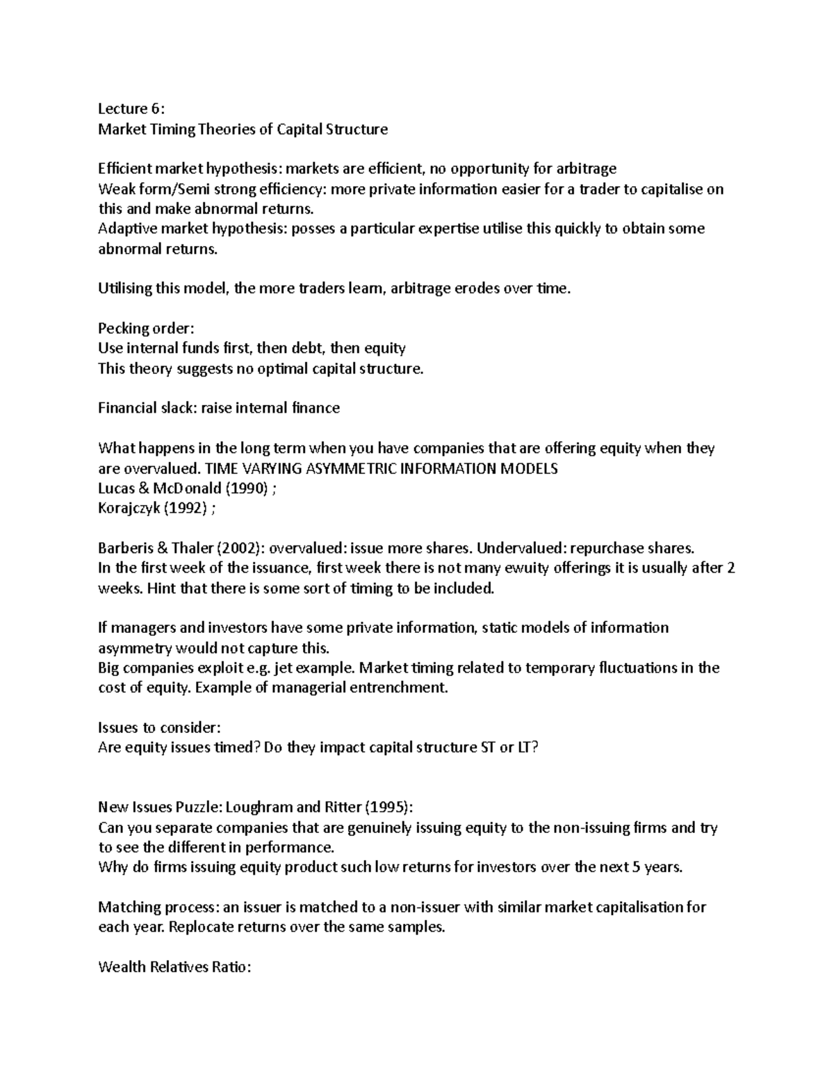 Lecture 6 Market Timing Theories of Capital Structure Lecture 6