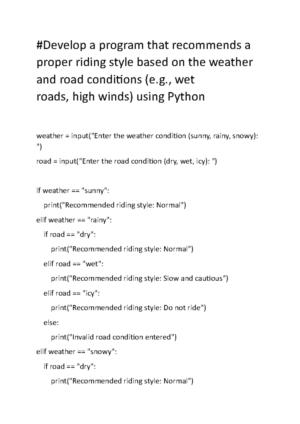 Weather and road conditions-python - #Develop a program that recommends ...