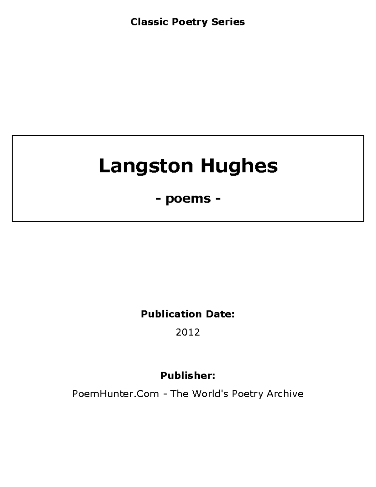 MJLANGARTSReadingL17langston hughes 2012 2 Classic Poetry Series