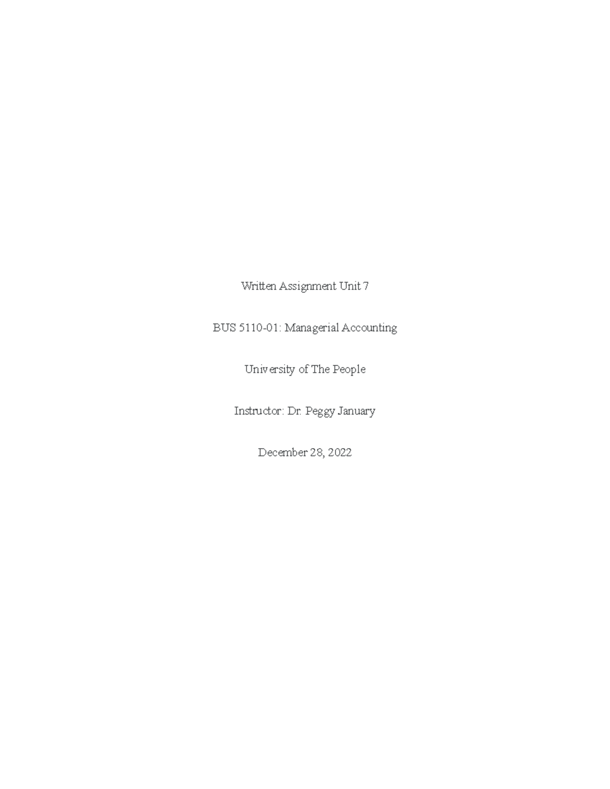 Written Assignment Unit 7 - Managerial Accounting - Written Assignment ...