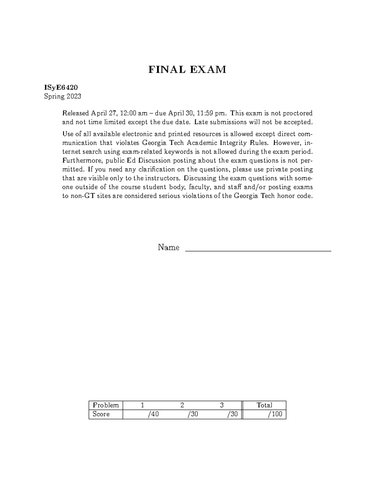 6420Final Spring 2023-1 - FINAL EXAM ISyE Spring 2023 Released April 27 ...