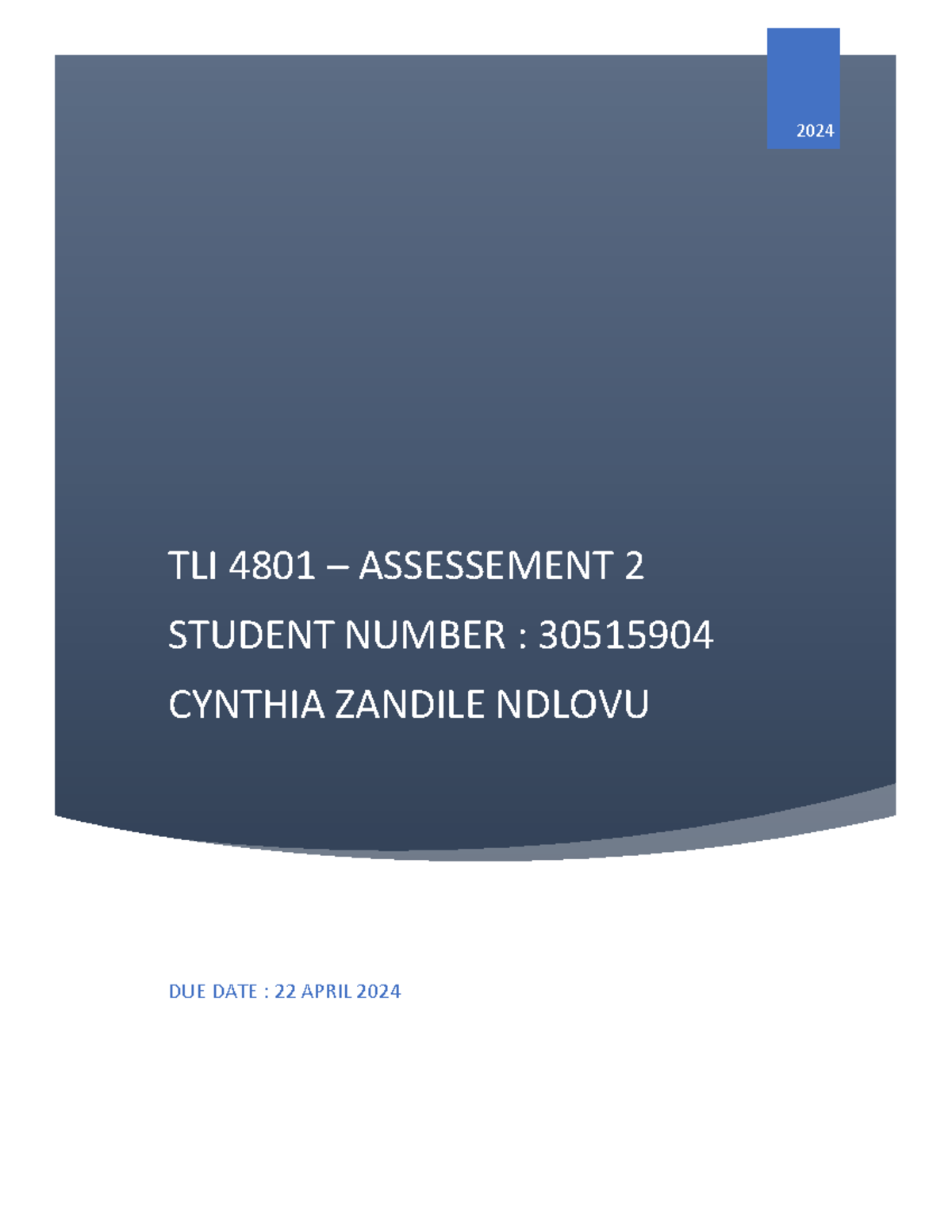 TLI4801 compulsory assignment - CYNTHIA ZANDILE NDLOVU TLI 4801 ...